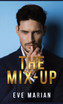 THE MIX-UP