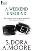 A Weekend Unbound