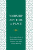 Worship Any Time or Place