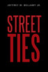Street Ties