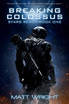 Breaking Colossus