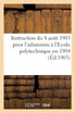 Instruction du 8 aout 1903 pour l'admission à l'Ecole polytechnique en 1904