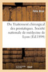 Du Traitement chirurgical des prostatiques. Société nationale de médecine de Lyon