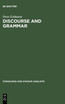 Discourse and Grammar