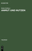Anmut Und Nutzen