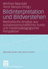 Bildinterpretation und Bildverstehen