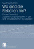 Wo sind die Rebellen hin?