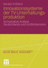 Innovationssysteme der TV-Unterhaltungsproduktion