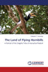 The Land of Flying Hornbills