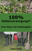 100% Selbstversorgung!?