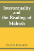 Intertextuality and the Reading of Midrash