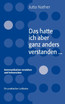 Das hatte ich aber ganz anders verstanden...