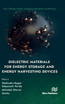 Dielectric Materials for Energy Storage and Energy Harvesting Devices