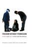 Freedom without Permission