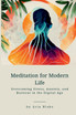 Meditation for Modern Life