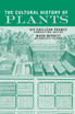 The Cultural History of Plants