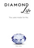 Diamond Life