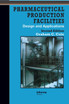Pharmaceutical Production Facilities