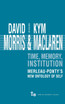 Time, Memory, Institution