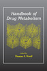 Handbook of Drug Metabolism