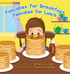 Pancakes for Breakfast, Pancakes for Lunch