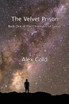 The Velvet Prison