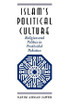 Islam's Political Culture
