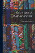 Neuf Ans À Madagascar