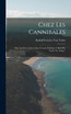 Chez Les Cannibales