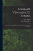 Animaux Venimeux Et Venins