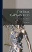 The Real Captain Kidd; a Vindication