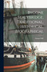 Bygone Stalybridge, Traditional, Historical, Biographical