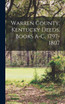 Warren County, Kentucky Deeds, Books A-C, 1797-1807