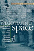 Negotiating Space