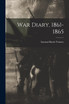 War Diary, 1861-1865