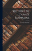 Histoire De L'armée Roumaine