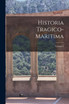 Historia Tragico-Maritima; Volume 2