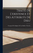 Traité De L'existence Et Des Attributs De Dieu