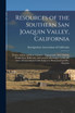 Resources of the Southern San Joaquin Valley, California