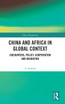 China and Africa in Global Context