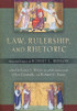Law, Rulership, and Rhetoric
