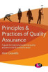 Principles and Practices of Quality Assurance