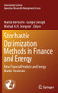 Stochastic Optimization Methods in Finance and Energy