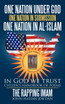 one nation under God one nation in submission one nation in Al-Islam