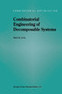 Combinatorial Engineering of Decomposable Systems