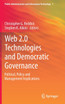 Web 2.0 Technologies and Democratic Governance