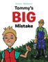 Tommy's Big Mistake