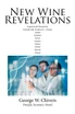 New Wine Revelations