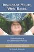 Immigrant Youth Who Excel
