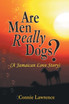 Are Men Really Dogs?